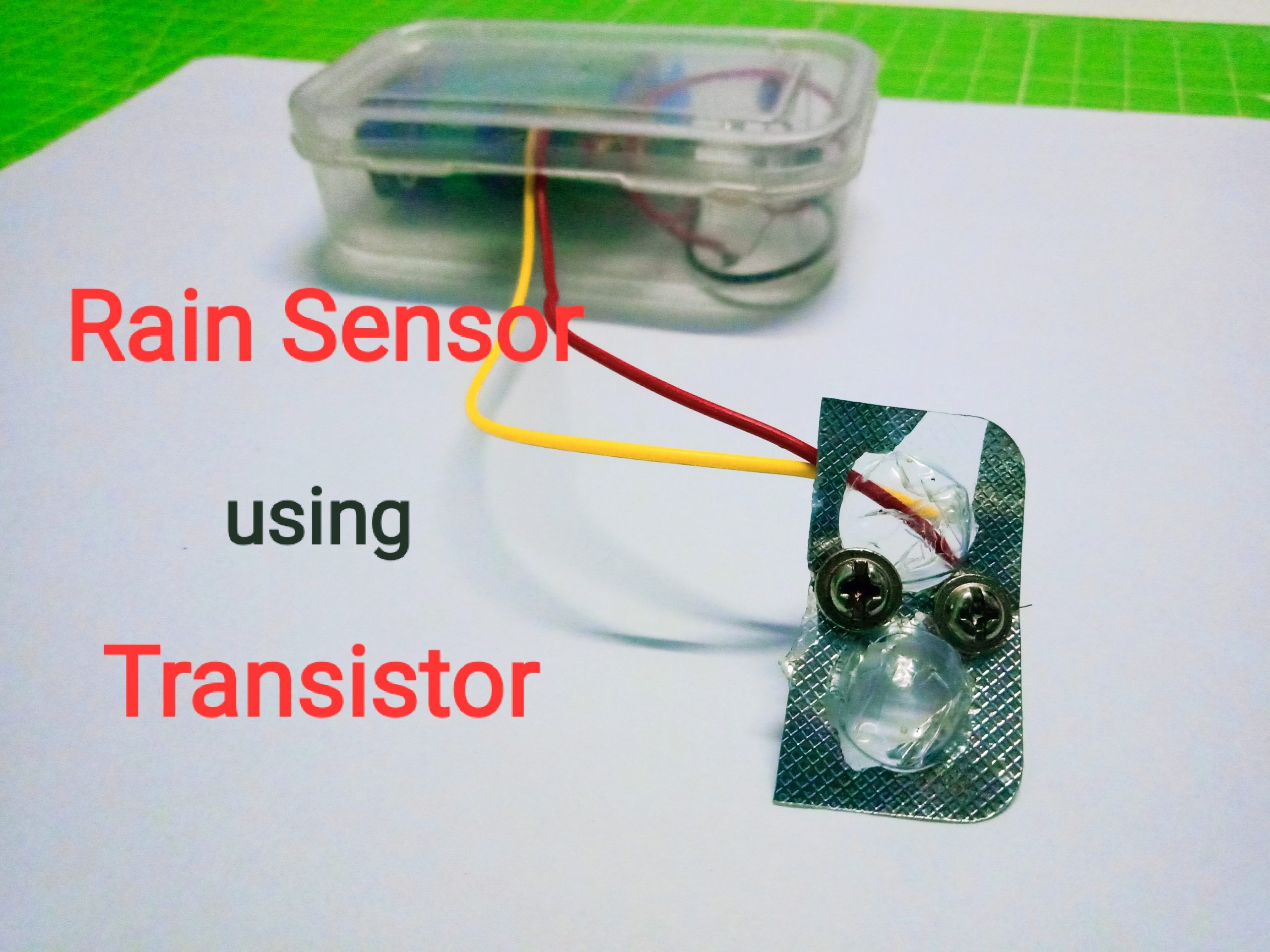 Rain Sensor using Transistor