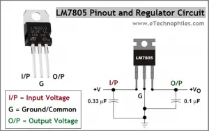 LM7805 Pinout, Voltage Regulator Circuit