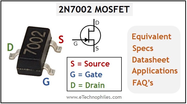 2N7002 Mosfet Pinout and Equivalent