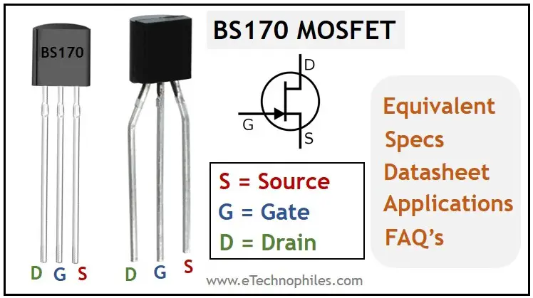 BS170 Mosfet Pinout and Equivalent