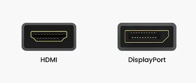 HDMI and Display port