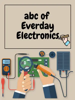 abc of Everday Electronics