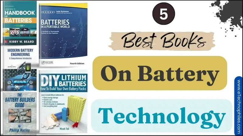 5 Best Books on Battery Technology