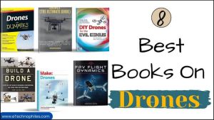 8 Best Books on Drones