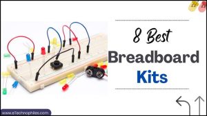 Best Breadboard Kits