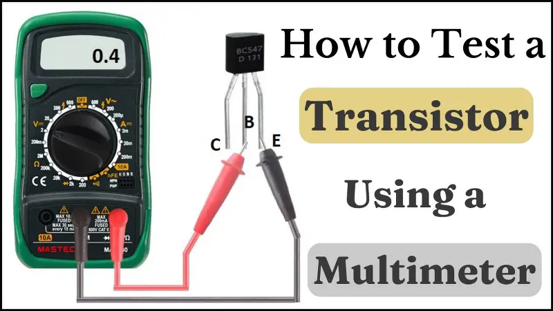 How to test a transistor using a multimeter