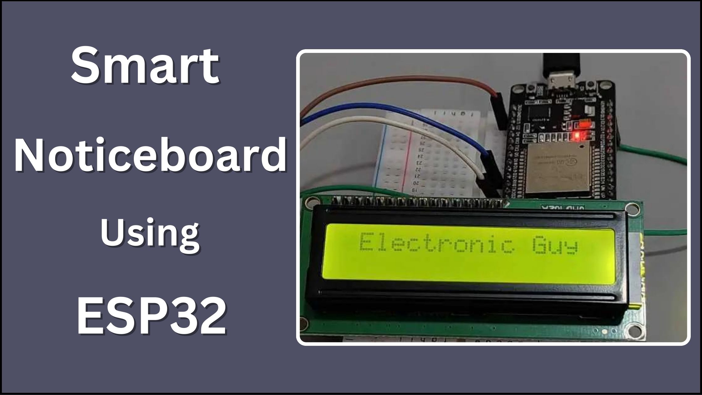 Smart noticeboard esp32 project