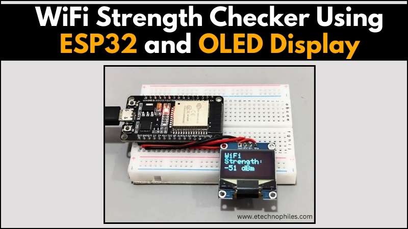 WiFi Strength Checker Using ESP32 and OLED Display